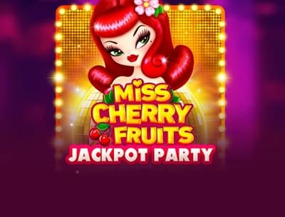 Play Miss Cherry Fruits Jackpot Party