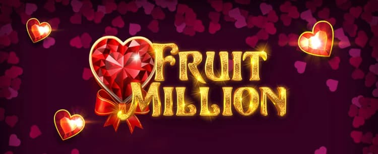  Fruit Million