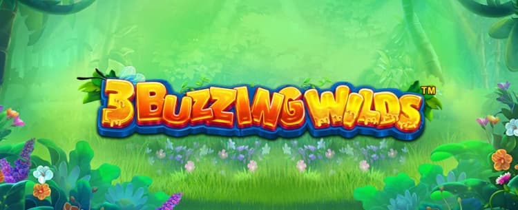 3 Buzzing Wilds